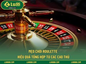 Mẹo Chơi Roulette